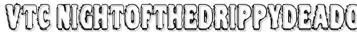 VTC NightOfTheDrippyDeadOuttie font